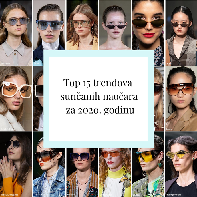 Top 15 najvećih trendova sunčanih naočara za 2020. godinu