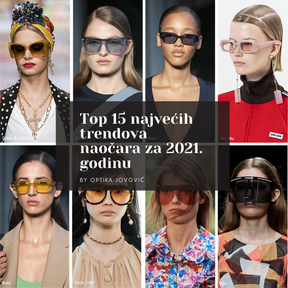 Top 15 najvećih trendova sunčanih naočara za 2021. godinu